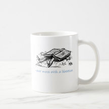 Ne salissez jamais avec une tasse de bibliothécair