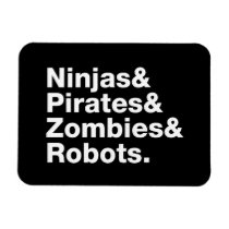 Ninjas et pirates et zombis et robots magnets