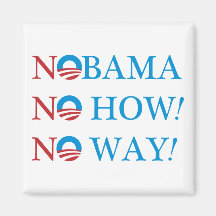 Nobama ! Aucun comment ! Aucune manière ! aimant