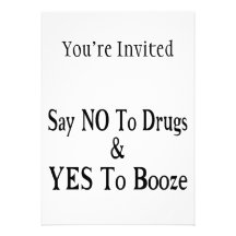 Non aux drogues oui aux boissons alcoolisées invitations personnalisables