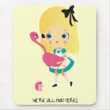 Nous sommes tous fous ici ! Mousepad Tapis De Souris