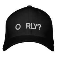 O RLY ? CASQUETTE DE BASEBALL