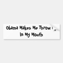 Obama maakt me omhoog in Mijn Mond werpen Bumperstickers