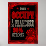 Occupy San Francisco 99percent strong Poster