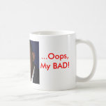 oh là là ! mon MAUVAIS ! Tasse À Café