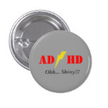 Oohhh d'AD/HD brillant Pin's
