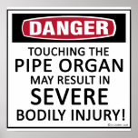 Organe de tuyau de danger posters