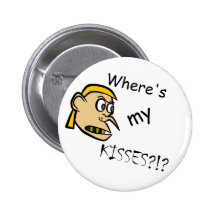 "Où est le bouton de mes baisers" Badge Avec Épingle
