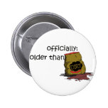 Ouder dan Vuil Speld Button