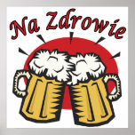 Pain grillé de Na Zdrowie avec des tasses de bière Posters