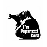 Paparazzi Bait! T-shirt