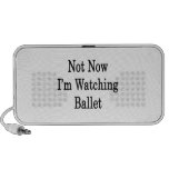 Pas maintenant j'observe le ballet haut-parleur iPod