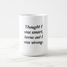 Pensé j'étais tasse intelligente