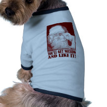 Père Noël indique que vous n'obtiendrez rien, et c Tee-shirts Pour Toutous