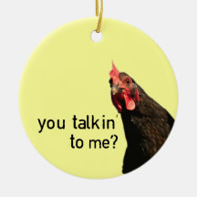 Poulet drôle d'attitude - vous talkin à moi ? décoration de noël