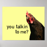 Poulet drôle d'attitude - vous talkin à moi ? poster