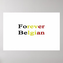 Pour toujours Belge Posters