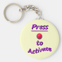 Pressez pour activer porte-clefs