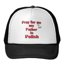 Priez pour moi que mon père est polonais casquettes de camionneur