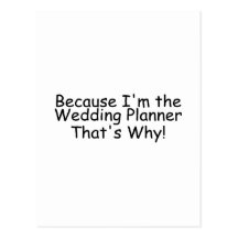 Puisqu'Im le wedding planner qui est pourquoi Carte Postale