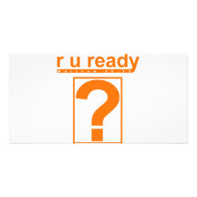 R U prêt ? Photocarte Personnalisée