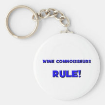 Règle de connaisseurs de vin ! porte-clefs