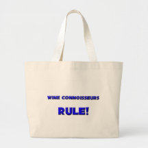 Règle de connaisseurs de vin ! sacs fourre-tout