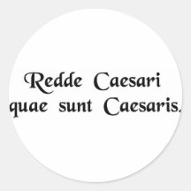 Rendez à César les choses qui sont César Autocollants