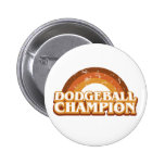 Rétro bouton de champion de Dodgeball Badges