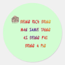 Rijk zijn brengt een man het zelfde ding zoals… stickers