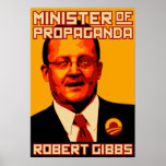 Robert Gibbs Minister van Propaganda Afdruk