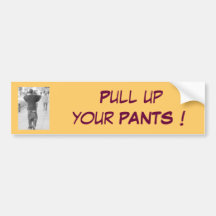 saggypants, trek uw BROEK uit! Bumperstickers