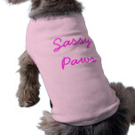 Sassy Poten Honden T Shirt
