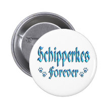 Schipperkes pour toujours badges avec agrafe