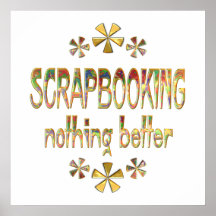SCRAPBOOKING niets beter Posters