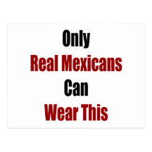 Seulement les vrais Mexicains peuvent porter ceci Cartes Postales