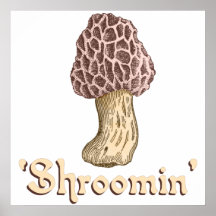 Shroomin Posters