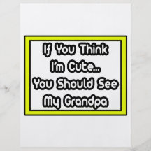 Si vous pensez que je suis mignon… mon grand-papa prospectus customisé