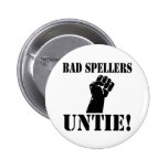 Slechte Spellers KNOPEN! los! Speld Button