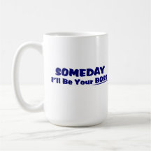 Someday zal ik Uw Werkgever zijn! De Mok van de ko
