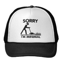 Sorry i´m au minimum casquettes de camionneur