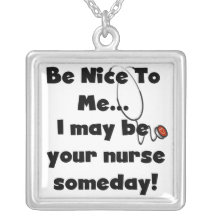 Soyez Nice T-shirts et cadeaux d'infirmière Collier Personnalisé
