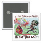 Soyez zombi Valentine de mine Badges