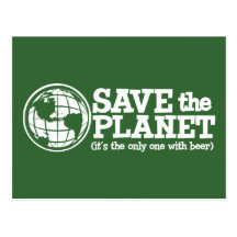 sparen de planeet - het is enige met bier wenskaart
