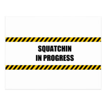 Squatchin en cours carte postale