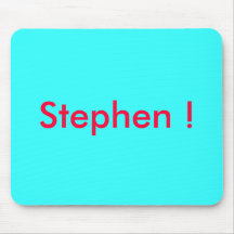 Stephen ! tapis de souris