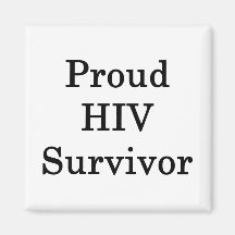 Survivant fier d'HIV Magnets