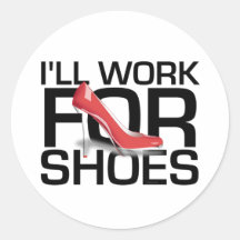 T-SHIRT I het Werk voor Schoenen Ronde Sticker