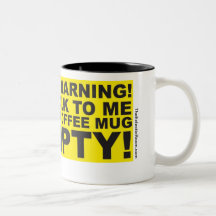Tasse de café d'avertissement
