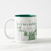 Tasse de Shakespeare de la "vie mais d'une ombre d